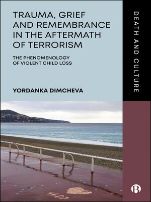 cover image of Trauma, Grief and Remembrance in the Aftermath of Terrorism